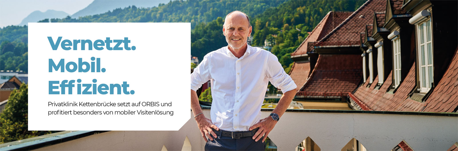 Vernetzt. Mobil. Effizient. - Privatklinik Kettenbrücke setzt auf ORBIS und profitiert besonders von mobiler Visitenlösung
