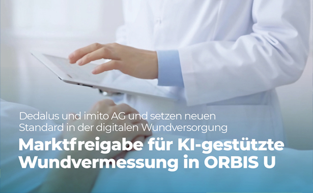 Marktfreigabe für KI-gestützte Wundvermessung in ORBIS U Dedalus und imito AG und setzen neuen Standard in der digitalen Wundversorgung
