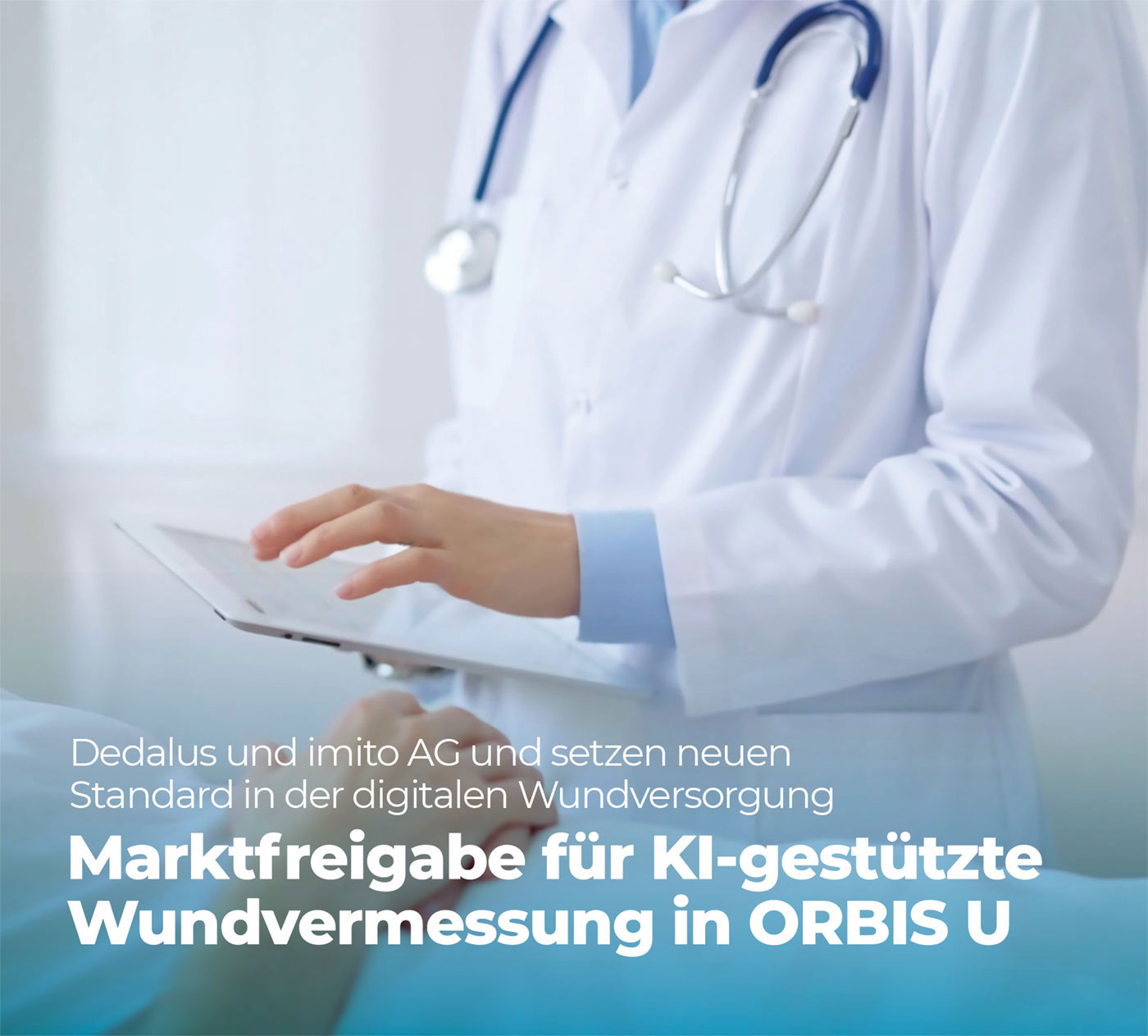 Marktfreigabe für KI-gestützte Wundvermessung in ORBIS U Dedalus und imito AG und setzen neuen Standard in der digitalen Wundversorgung